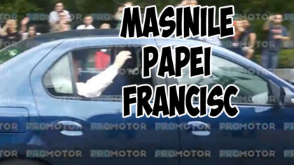 Mașina cu care PAPA Francisc a fost transportat în vizita din BUCUREȘTI, pe Calea Victoriei - VIDEO