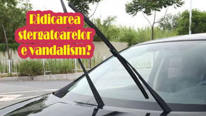 2025: Ștergătoarele ridicate în parcare: Este infracțiune? Când se face dosar penal pentru ridicarea ștergătorului?