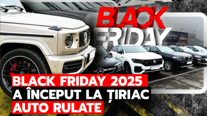 Super-oferte de Black Friday la autoturisme! Modele premium și de familie, disponibile cu prețuri speciale în noiembrie